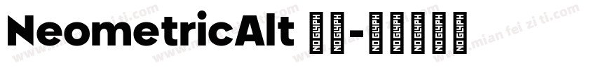 NeometricAlt 字体字体转换